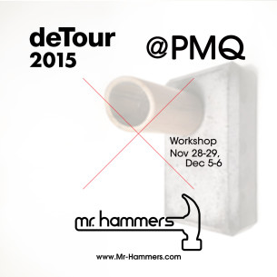 Workshop
Nov28-29, Dec5-6

http://detour.hk/2015/programmes/mr-hammers/